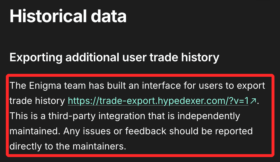 Hyperliquid公式ドキュメントのHistorical data。Exporting additional user trade historyの項で、Enigmaチームのtrade-export.hypedexer.comを第三者ツールとして案内している