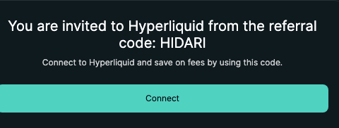 招待コードHIDARIのリンクを開いたHyperliquidの画面(ウォレット未接続)。招待コードHIDARIが表示されている