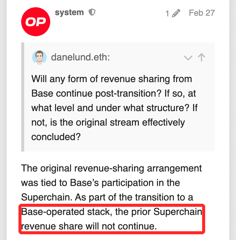 Optimismガバナンスフォーラムで、財団(system)が2月27日に回答。Baseの独自基盤への移行に伴い、これまでのSuperchainの収入の分配は続かない(the prior Superchain revenue share will not continue)と書かれている