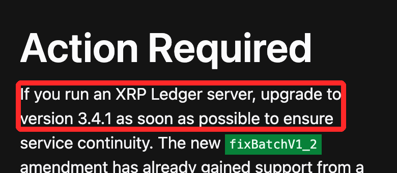 xrpld 3.4.1のリリースノート。XRP Ledgerのサーバーを動かしている人は3.4.1へ更新するよう書かれた箇所